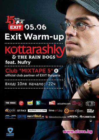 Kottarashky & The Rain Dogs са българската група EXIT 