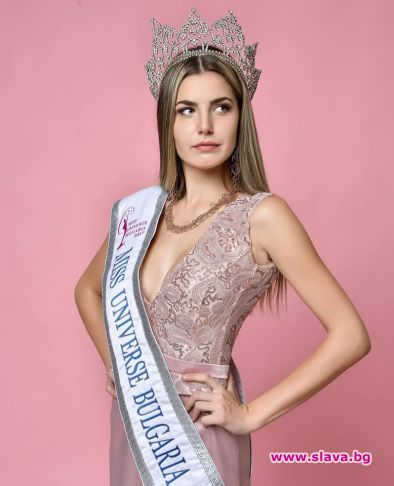 Короната на Мис България Вселена 2017 Николета Тодорова ще бъде