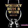 Престижният фестивал Whisky, Rum & Wine test 2019 с пето издание