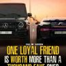 Един лоялен приятел струва повече от хиляда фалшиви