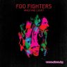 FOO FIGHTERS ПУСНА „WASTING LIGHT” 