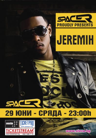 JEREMIH в Spacer Club на 29 юни