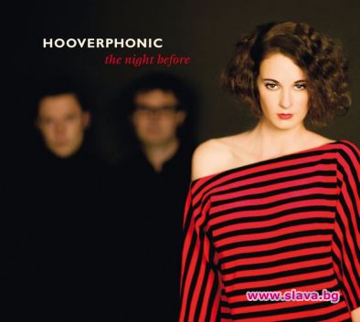 Магнетичните Hooverphonic завладяват София на 11-ти май 