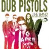 Dub Pistols Live Band на 6 април в София Лайв Клуб