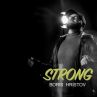 Борис Христов представя новото си парче STRONG 